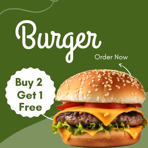 BURGER / SANDWICH : Buy 2 & Get 1 Free.